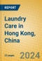 Laundry Care in Hong Kong, China - Product Image