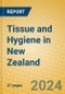 Tissue and Hygiene in New Zealand - Product Image