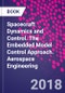Spacecraft Dynamics and Control. The Embedded Model Control Approach. Aerospace Engineering - Product Image
