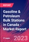 Gasoline & Petroleum Bulk Stations in Canada - Industry Market Research Report - Product Thumbnail Image