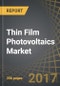 Thin Film Photovoltaics Market, 2017-2030 - Product Thumbnail Image