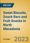 Sweet Biscuits, Snack Bars and Fruit Snacks in North Macedonia - Product Image