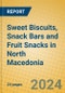 Sweet Biscuits, Snack Bars and Fruit Snacks in North Macedonia - Product Image