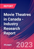 Movie Theatres in Canada - Industry Research Report- Product Image