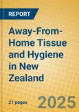 Away-From-Home Tissue and Hygiene in New Zealand- Product Image