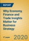 Why Economy, Finance and Trade Insights Matter for Business Strategy - Product Thumbnail Image