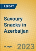 Savoury Snacks in Azerbaijan- Product Image