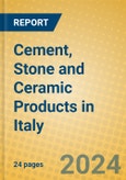 Cement, Stone and Ceramic Products in Italy- Product Image