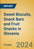 Sweet Biscuits, Snack Bars and Fruit Snacks in Slovenia- Product Image