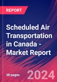 Scheduled Air Transportation in Canada - Industry Market Research Report- Product Image