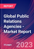 Global Public Relations Agencies - Industry Market Research Report- Product Image