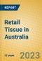 Retail Tissue in Australia - Product Image