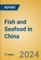 Fish and Seafood in China - Product Image