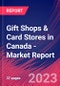 Gift Shops & Card Stores in Canada - Industry Market Research Report - Product Image