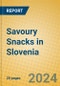 Savoury Snacks in Slovenia - Product Image