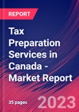 Tax Preparation Services in Canada - Industry Market Research Report- Product Image