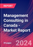 Management Consulting in Canada - Industry Research Report- Product Image