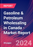 Gasoline & Petroleum Wholesaling in Canada - Industry Market Research Report- Product Image