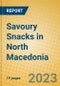 Savoury Snacks in North Macedonia - Product Image