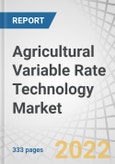 Agricultural Variable Rate Technology Market by Offering (Hardware, Software, Service), Type (Fertilizer Vrt, Crop Protection Vrt), Crop Type, Application Method, Farm Size, Application Fit and Region - Forecast to 2027- Product Image
