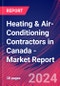 Heating & Air-Conditioning Contractors in Canada - Industry Market Research Report - Product Image