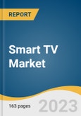 Smart TV Market Size, Share & Trends Analysis Report By Resolution, By Screen Size, By Screen Shape, By Operating System, By Distribution Channel, By Technology, By Region, And Segment Forecasts, 2023 - 2030- Product Image
