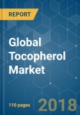 Global Tocopherol Market - Growth, Trends, and Forecast (2018-2023)- Product Image