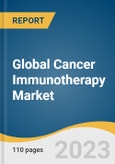 Global Cancer Immunotherapy Market Size, Share & Trends Analysis Report, Product, Application, Distribution (Hospital Pharmacy, Retail Pharmacy, Online Pharmacy), End Use, Region, and Segment Forecasts, 2024-2030- Product Image