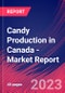 Candy Production in Canada - Industry Market Research Report - Product Thumbnail Image