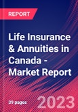 Life Insurance & Annuities in Canada - Industry Market Research Report- Product Image