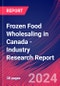 Frozen Food Wholesaling in Canada - Industry Research Report - Product Thumbnail Image