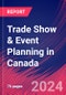 Trade Show & Event Planning in Canada - Industry Market Research Report - Product Thumbnail Image