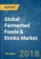 Global Fermented Foods & Drinks Market - Analysis of Growth, Trends, Progress and Challenges (2018 - 2023) - Product Thumbnail Image