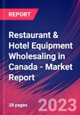 Restaurant & Hotel Equipment Wholesaling in Canada - Industry Market Research Report- Product Image