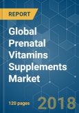 Global Prenatal Vitamins Supplements Market - Growth, Trends and Forecasts (2018 - 2023)- Product Image
