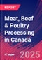 Meat, Beef & Poultry Processing in Canada - Market Research Report 2015-2030 - Product Thumbnail Image