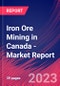 Iron Ore Mining in Canada - Industry Market Research Report - Product Thumbnail Image