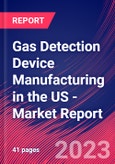 Gas Detection Device Manufacturing in the US - Industry Market Research Report- Product Image