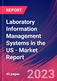 Laboratory Information Management Systems in the US - Industry Market Research Report- Product Image