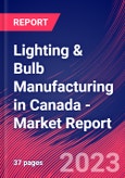 Lighting & Bulb Manufacturing in Canada - Industry Market Research Report- Product Image