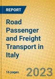 Road Passenger and Freight Transport in Italy- Product Image