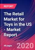 The Retail Market for Toys in the US - Industry Market Research Report- Product Image