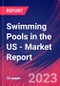 Swimming Pools in the US - Industry Market Research Report - Product Thumbnail Image