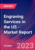 Engraving Services in the US - Industry Market Research Report- Product Image