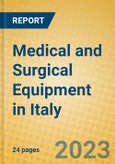Medical and Surgical Equipment in Italy- Product Image