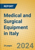 Medical and Surgical Equipment in Italy- Product Image