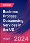 Business Process Outsourcing Services in the US - Industry Market Research Report - Product Thumbnail Image