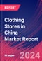 Clothing Stores in China - Industry Market Research Report - Product Thumbnail Image