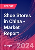Shoe Stores in China - Industry Market Research Report- Product Image