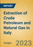 Extraction of Crude Petroleum and Natural Gas in Italy- Product Image